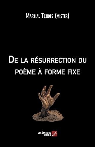 De l'exhumation du poème à forme fixe