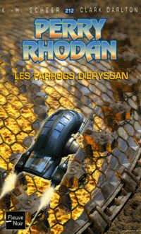 Les Farrogs d'Erysgan - Perry Rhodan (1)