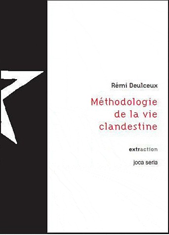 Méthodologie de la vie clandestine (CD)