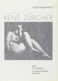 Rene zurcher - photographies 1987-1994