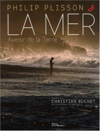La mer : Avenir de la terre