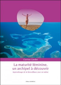 La maturité féminine, un archipel à découvrir