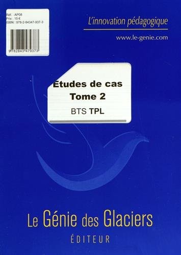 Etudes De Cas Bts Tpl - T.2