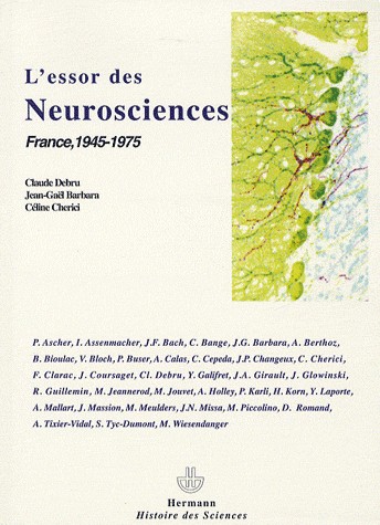 L'essor des neurosciences : France, 1945-1975