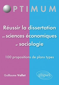 Réussir la Dissertation en Sciences Économiques et en Sociologie
