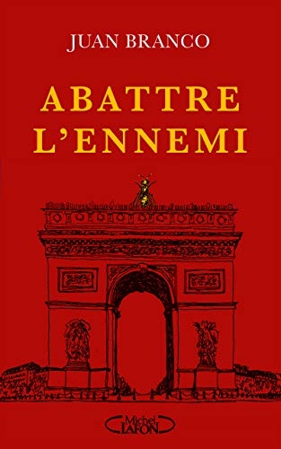 Abattre l'ennemi