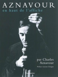Charles Aznavour : En haut de l'affiche