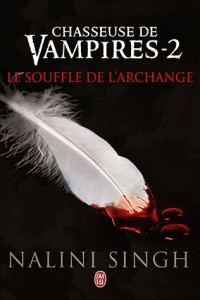 Chasseuse de vampires, Tome 2 : Le souffle de l'archange