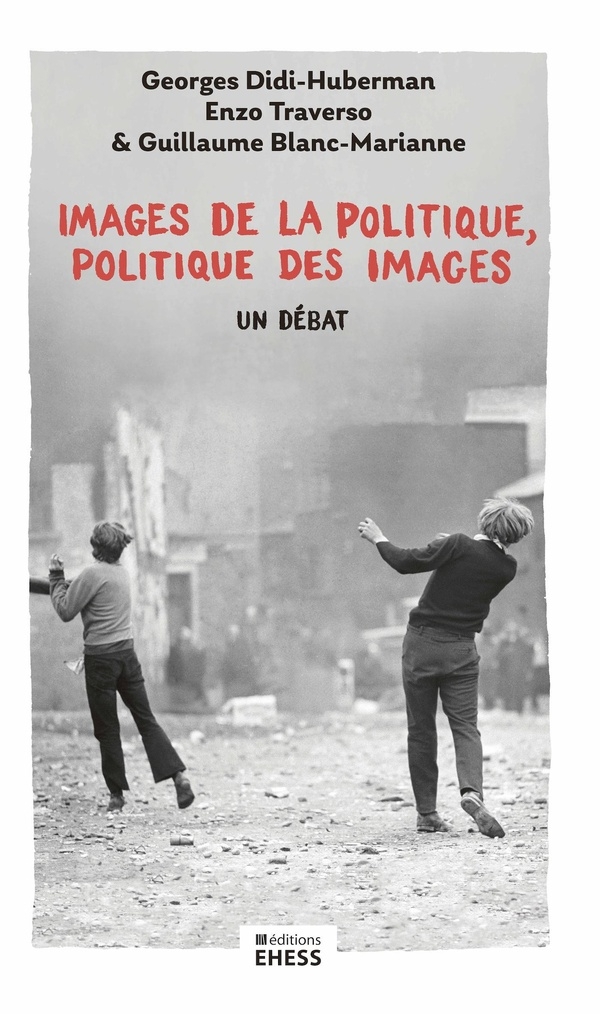Images de la politique, politique des images - Un débat