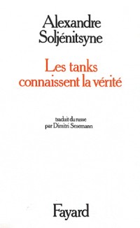 Les Tanks connaissent la vérité