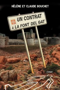 Un contrat à la font del gat