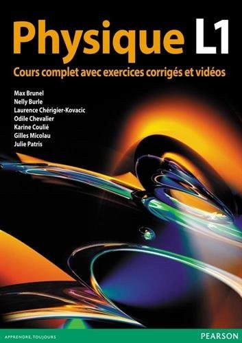 Physique L1 : Cours complet avec exercices corrigés et vidéos