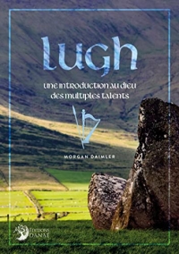 Lugh: Une introduction au dieu aux multiples talents