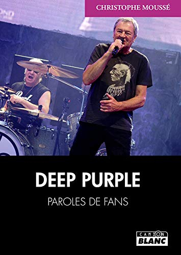 Deep Purple : Paroles de fans