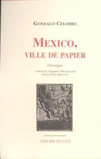 Mexico, ville de papier
