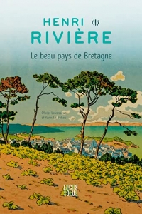 Henri Rivière Le beau pays de Bretagne