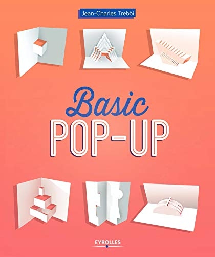 Basic pop-up: Techniques de découpe et pliage pour débuter.