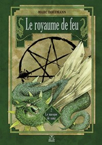 Le royaume de feu - Tome 2