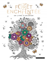 Forêt enchantée, un livre à colorier
