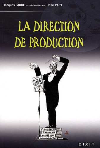 La direction de production
