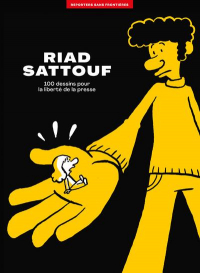 L'Album Rsf pour la Liberte de la Presse - Riad Sattouf