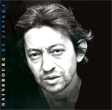 Gainsbourg et caetera