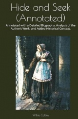 Hide and Seek (Annotated): Annotated with a Detailed Biography, Analysis of the Author’s Work, and Added Historical Context.