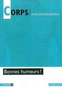 Corps, N° 8 : Corps et humeurs