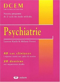 Psychiatrie. : 40 cas cliniques, 20 dossiers