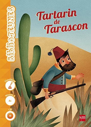 Tartarin de Tarascon. Niveau 4 [A1]