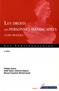 Les droits des personnes handicapées : Guide pratique