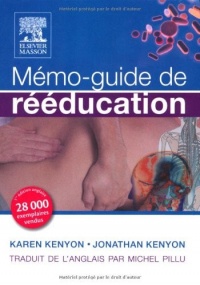 Mémo-guide de rééducation