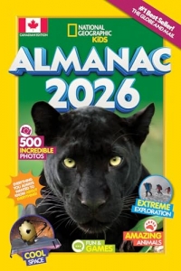 National Geographic Kids Almanac 2026 (Canadian Edition)