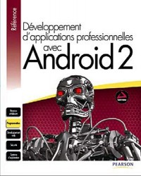 Développement d'applications professionnelles avec Android 2