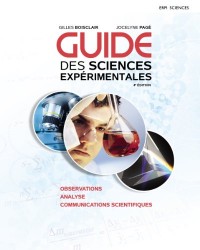 Guide des sciences expérimentales : Observations, analyse, communications scientifiques, Avec accès MonLab