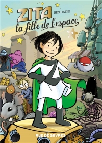 Zita, la fille de l'espace - Tome 1 - Nouvelle édition (1)