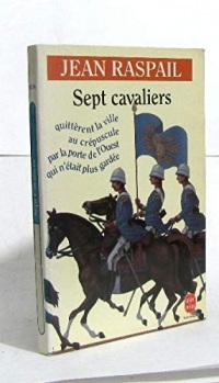 Sept cavaliers quittèrent la ville au crépuscule par la porte de l'Ouest qui n'était plus gardée