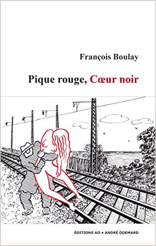 Pique rouge, coeur noir