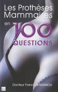 Les prothèses mammaires en 100 questions
