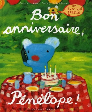 Bon anniversaire, Pénélope !: Un livre qui parle