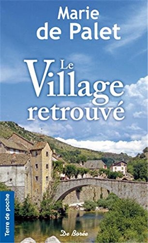 Village retrouvé (Le)