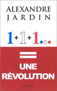 1+1+1   Une Révolution