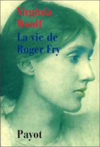 La Vie de Roger Fry