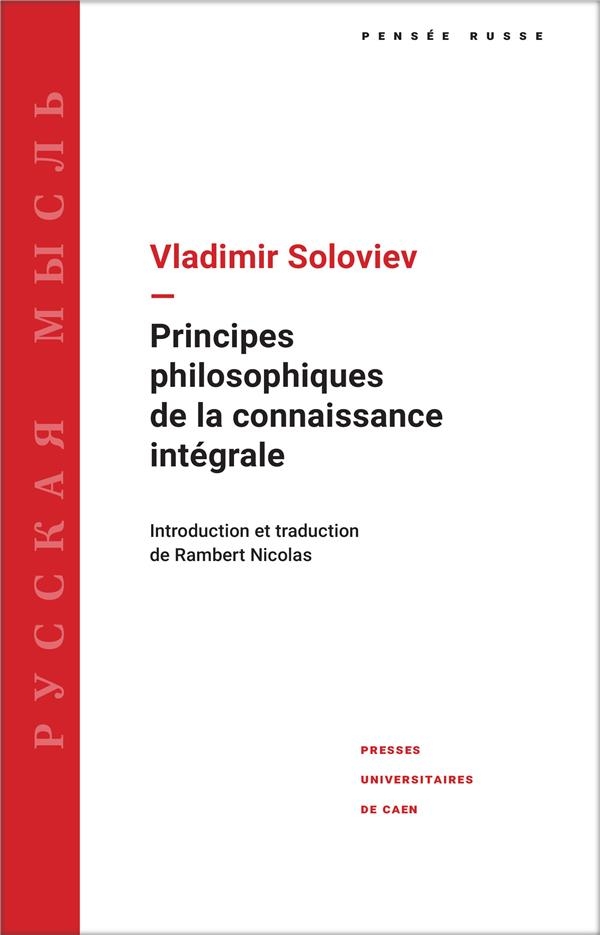Principes philosophiques de la connaissance integrale