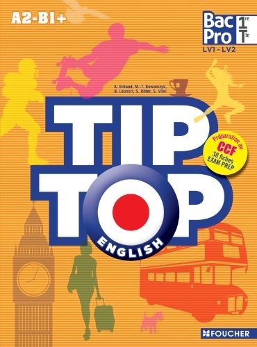 TIP-TOP ENGLISH 1re Tle Bac Pro