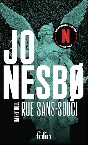 RUE SANS-SOUCI: UNE ENQUETE DE L'INSPECTEUR HARRY HOLE