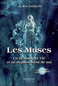 Les Muses - Un hymne à la Vie et au dépassement de soi