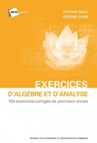 Exercices d'algèbre et d'analyse: 154 exercices corrigés de première année.