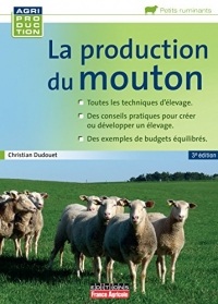 La production du mouton (Agripoduction, élevage petits ruminants)