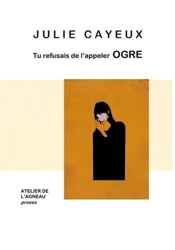 Tu refusais de l'appeler Ogre